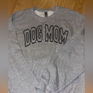 Dog Mom Sweatshirt